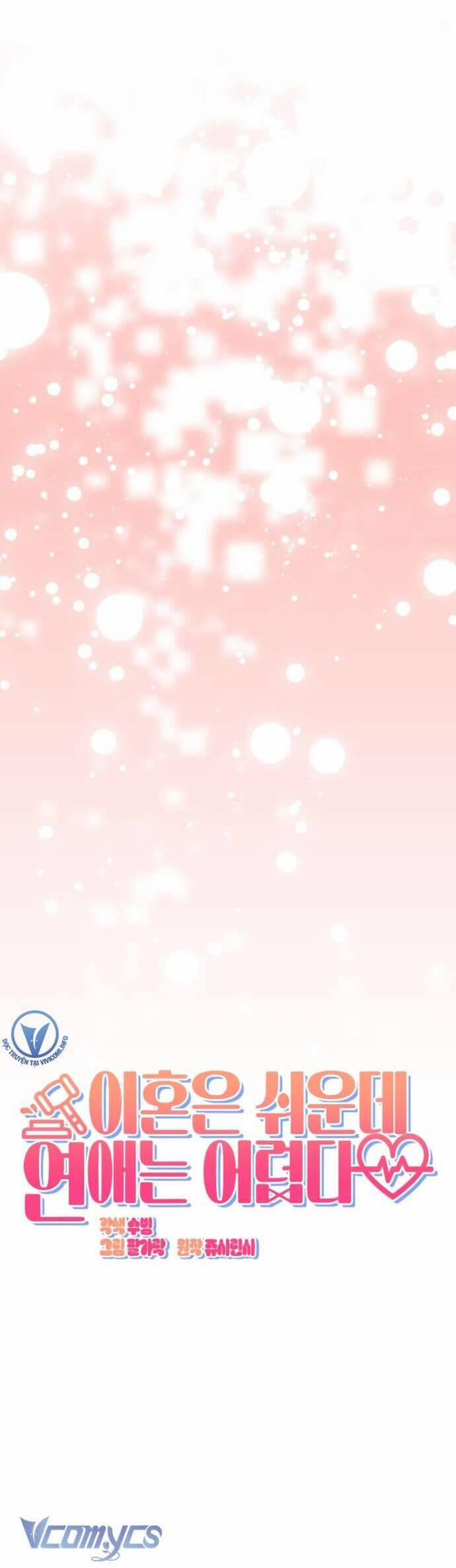 Ly Hôn Thì Dễ, Yêu Đương Mới Khó 40 trang 16