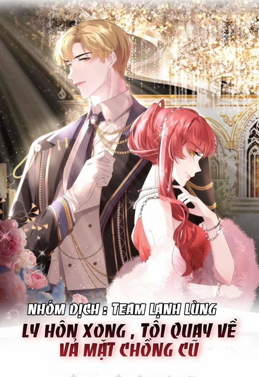 Ly Hôn Xong , Tôi Quay Về Vả Mặt Chồng Cũ 1 trang 1