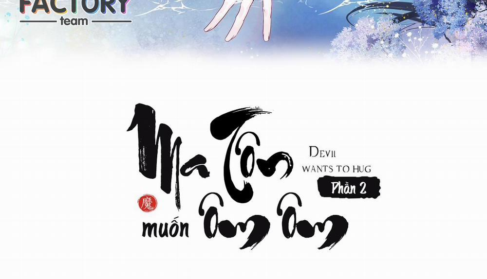 Ma Tôn Muốn Ôm Ôm (Phần 2) 13 trang 2