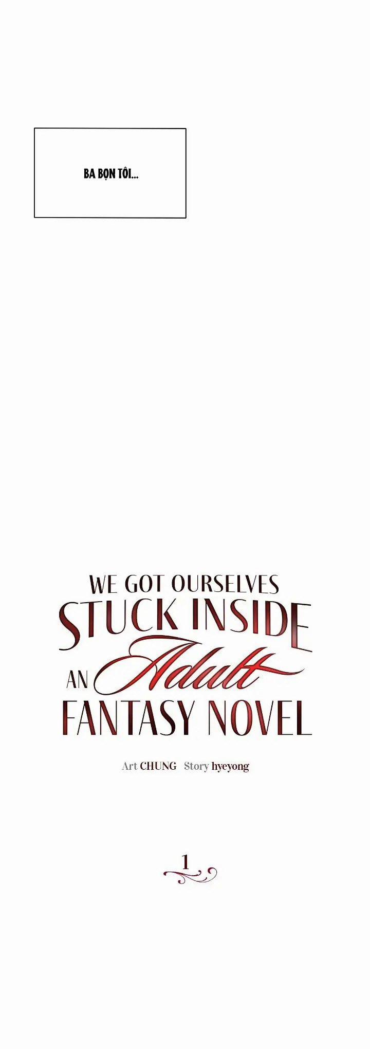 Mắc Kẹt Trong Một Cuốn Tiểu Thuyết Người Lớn Giả Tưởng 1.1 trang 6