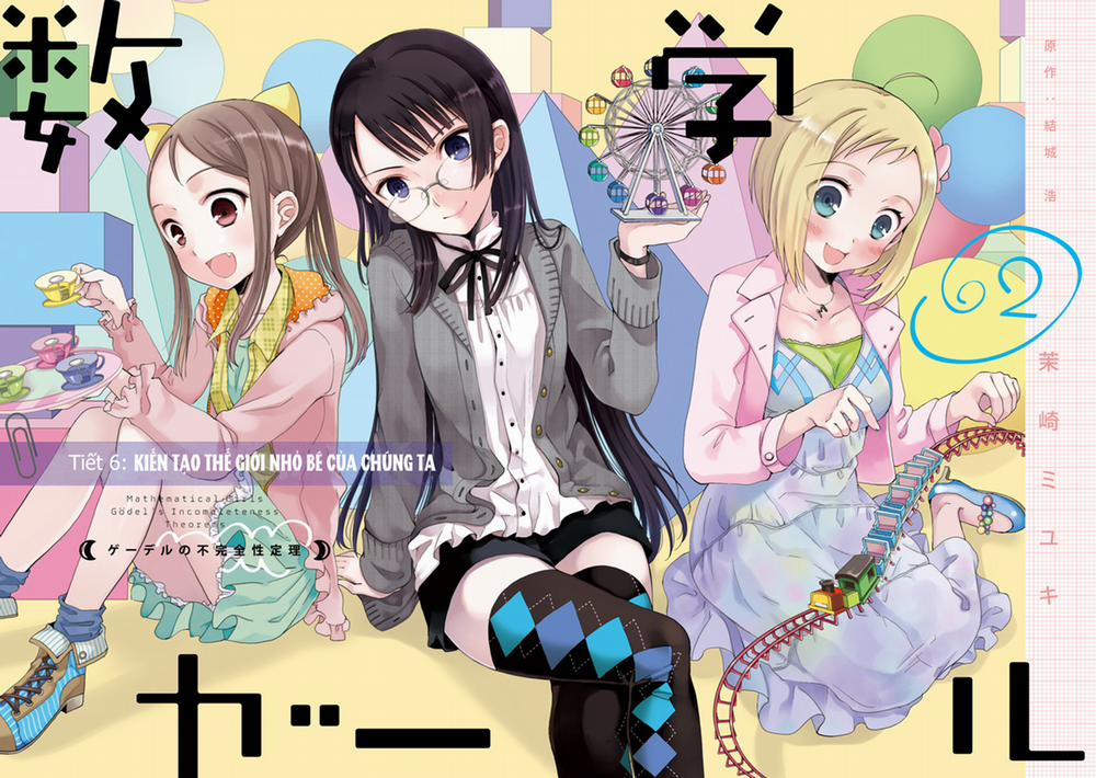 Mathematical Girls: Các Định Lý Bất Toàn Của Gödel 0 0 Kiến tạo thế giới nhỏ bé của chúng ta trang 3