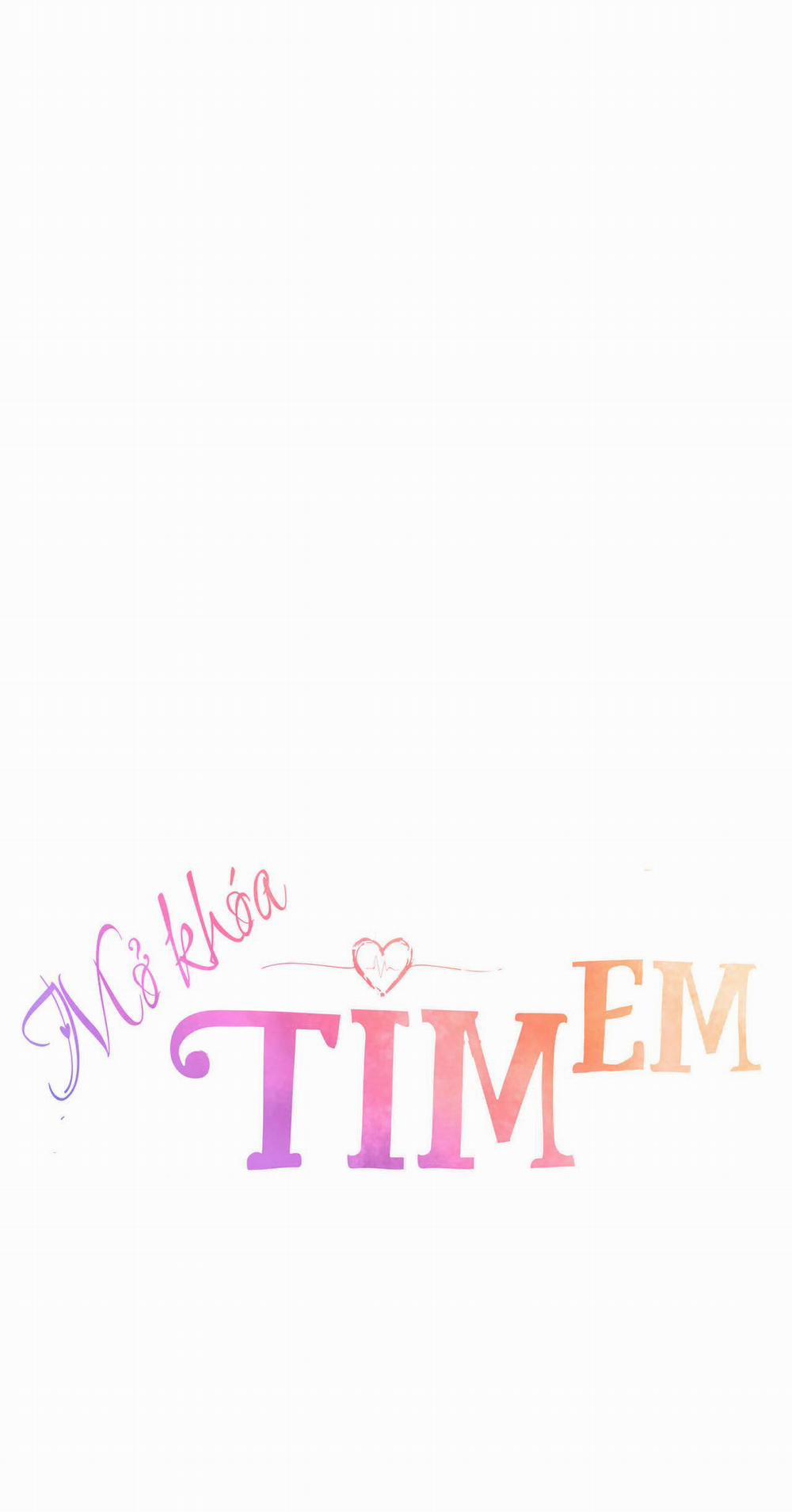 Mở Khóa Tim Em 16 trang 7