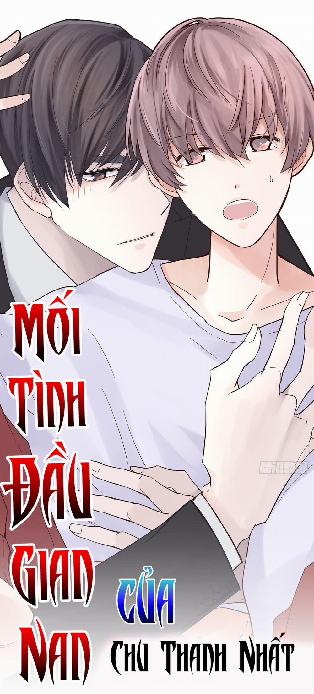 Mối Tình Đầu Gian Nan Của Chu Thành Nhất 7 trang 0