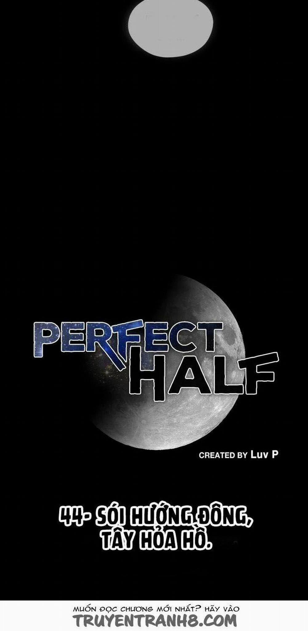 Một Nửa Hoàn Hảo 44 trang 7