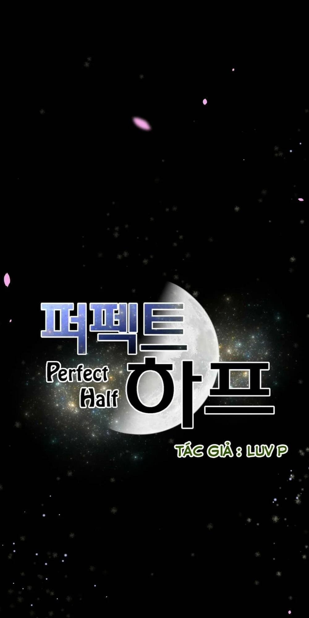 Một Nửa Hoàn Hảo 5 trang 7