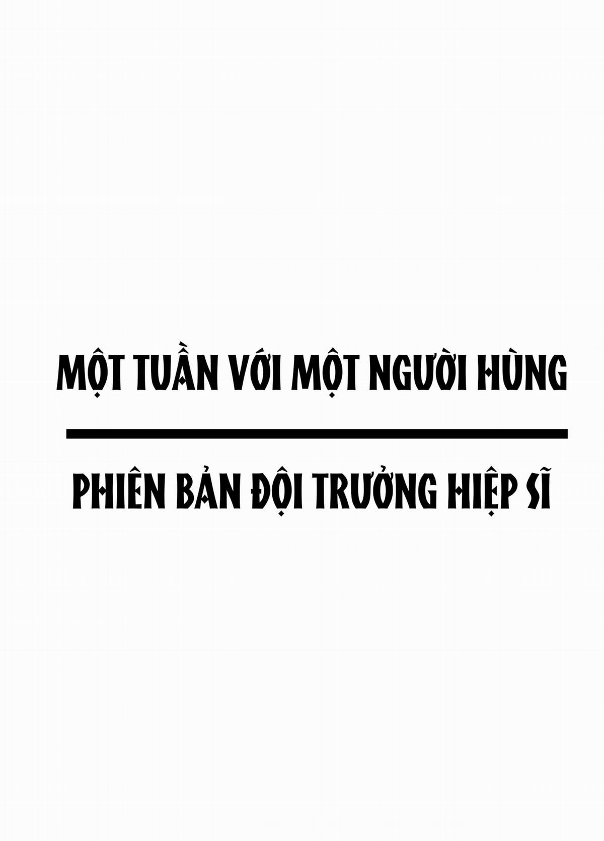 Một Tuần Với Một Người Hùng Phiên Bản Đội Trưởng Kỵ Sĩ 2 trang 21
