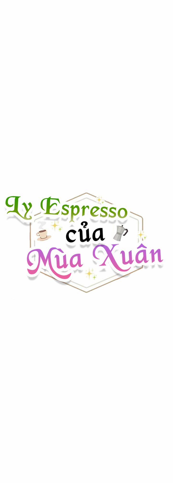 Mùa Xuân Của Espresso 5 trang 10