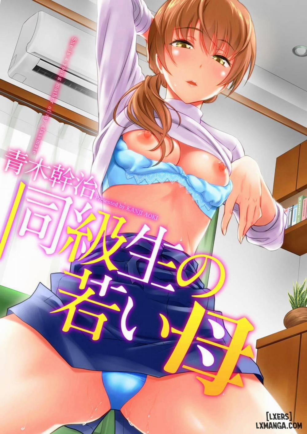 My Classmate's Young Mom Oneshot trang 2