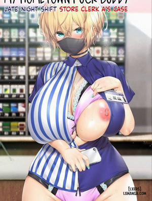 Đọc truyện tranh My Hometown Fuck Buddy. Late-night shift store clerk A's case