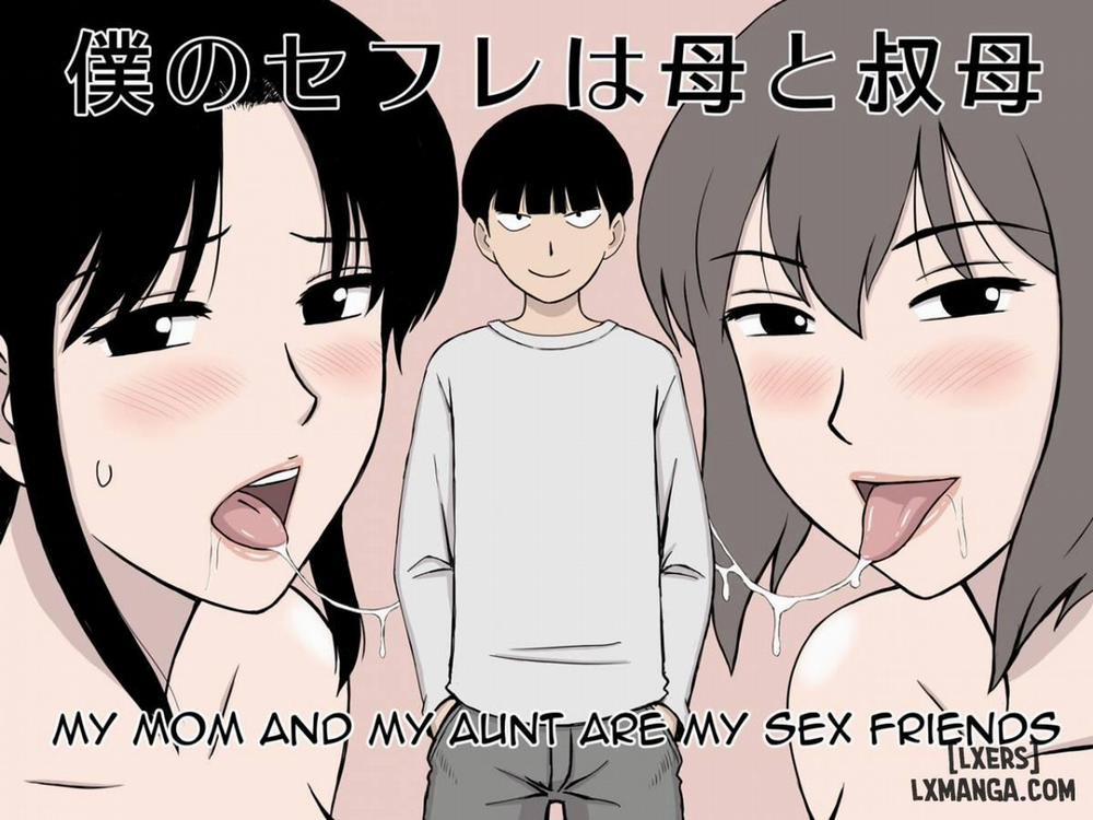 My Mom and My Aunt Are my Sex Friends Oneshot trang 0