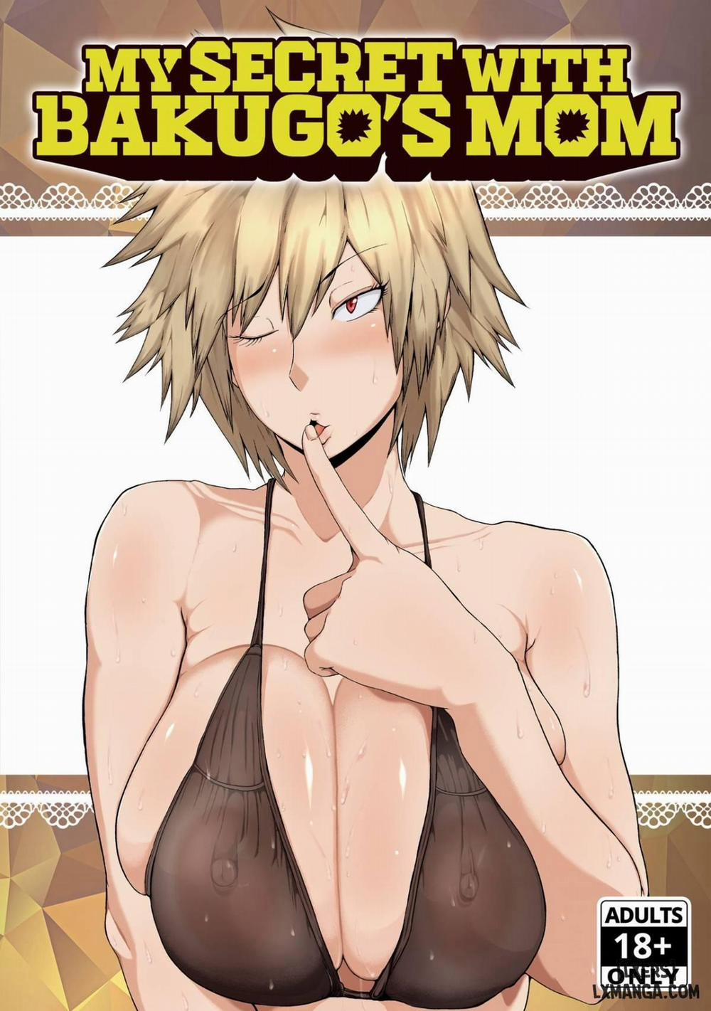 My Secret With Bakugo's Mom Oneshot trang 0