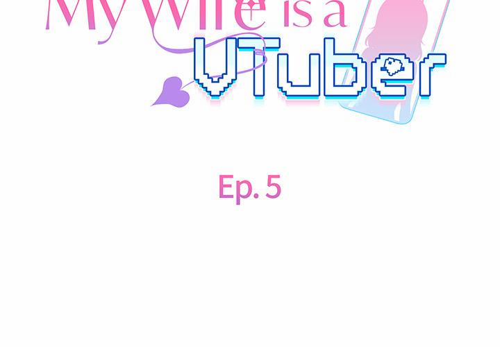 My Wife Is A Vtuber 5 trang 1