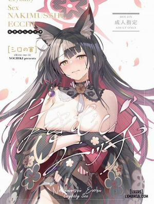 Đọc truyện tranh Nakimushi Ecchi | Crybaby Sex