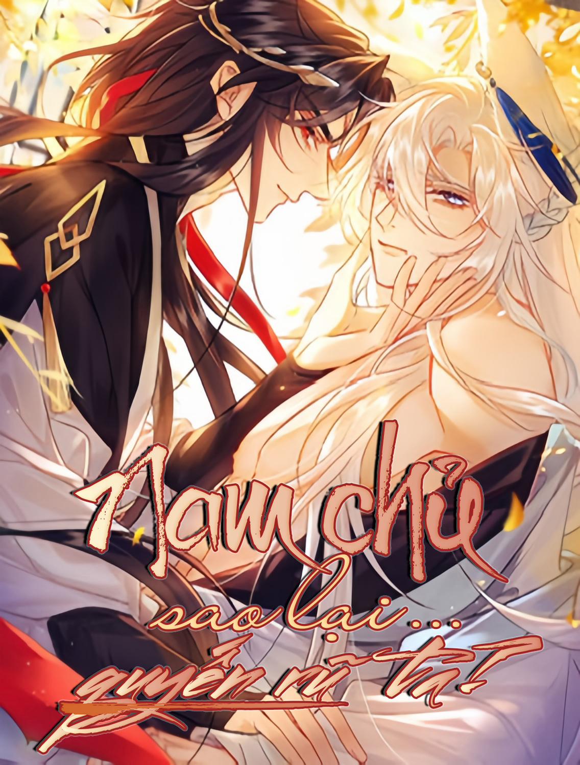 Đọc truyện tranh Nam Chủ Sao Lại Quyến Rũ Ta