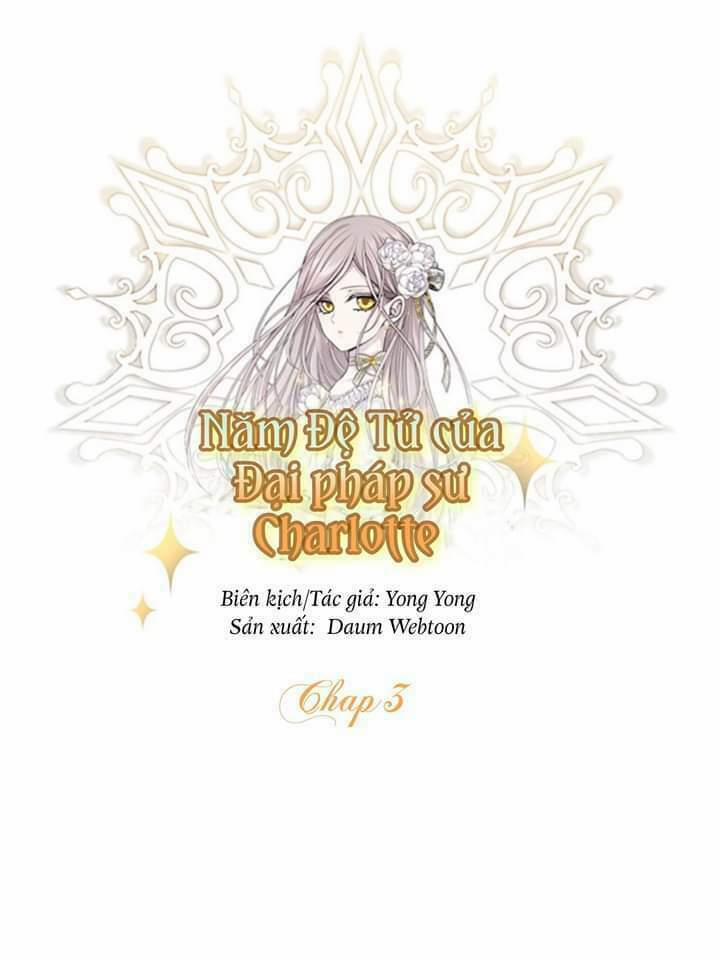 Năm Đại Đệ Tử Của Charlotte 3 trang 11