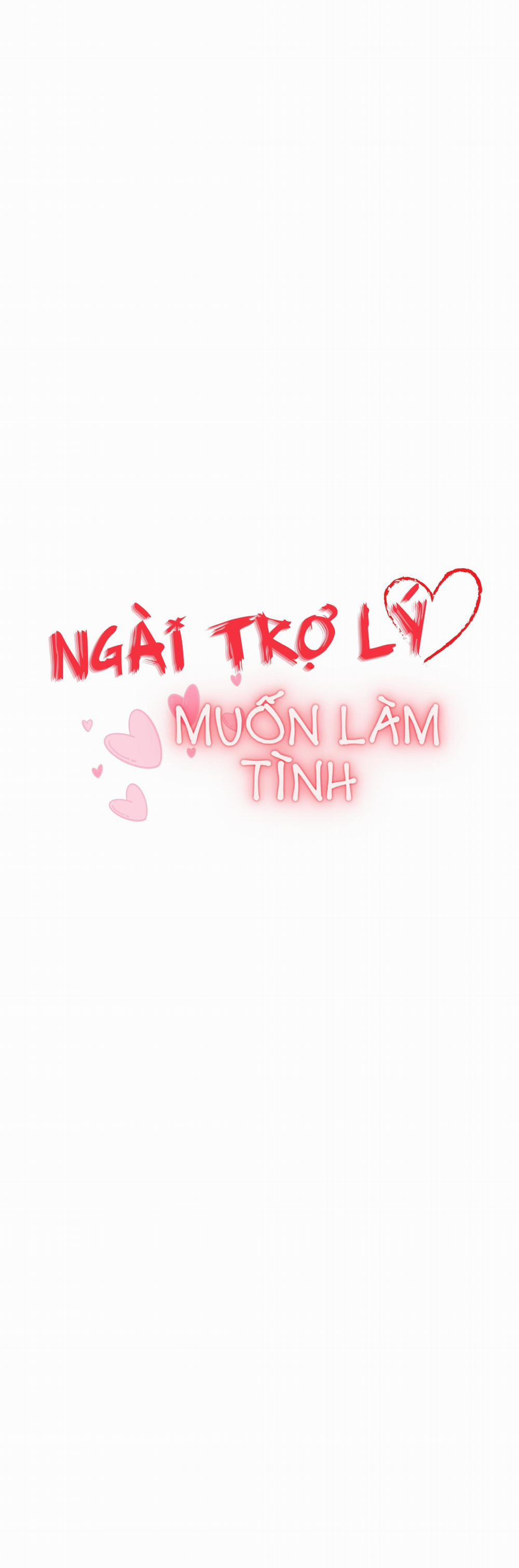 Ngài Trợ Lý Muốn Làm Tình 8 trang 2