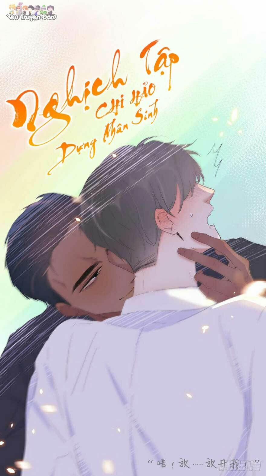 Nghịch Tập Chi Hảo Dựng Nhân Sinh 11 trang 0