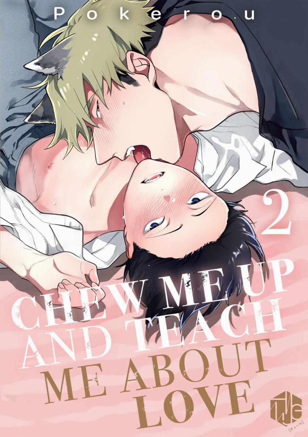 Nghiền Nát Tôi Và Dạy Tôi Về Tình Yêu 2 trang 0