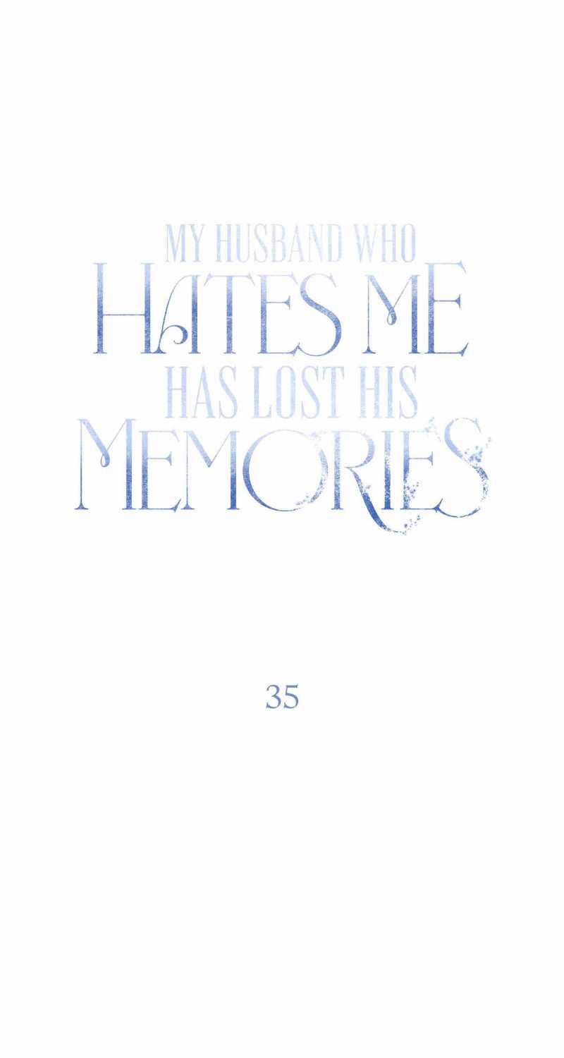 Người Chồng Từng Ghét Bỏ Tôi Đã Mất Đi Kí Ức 35.1 trang 45