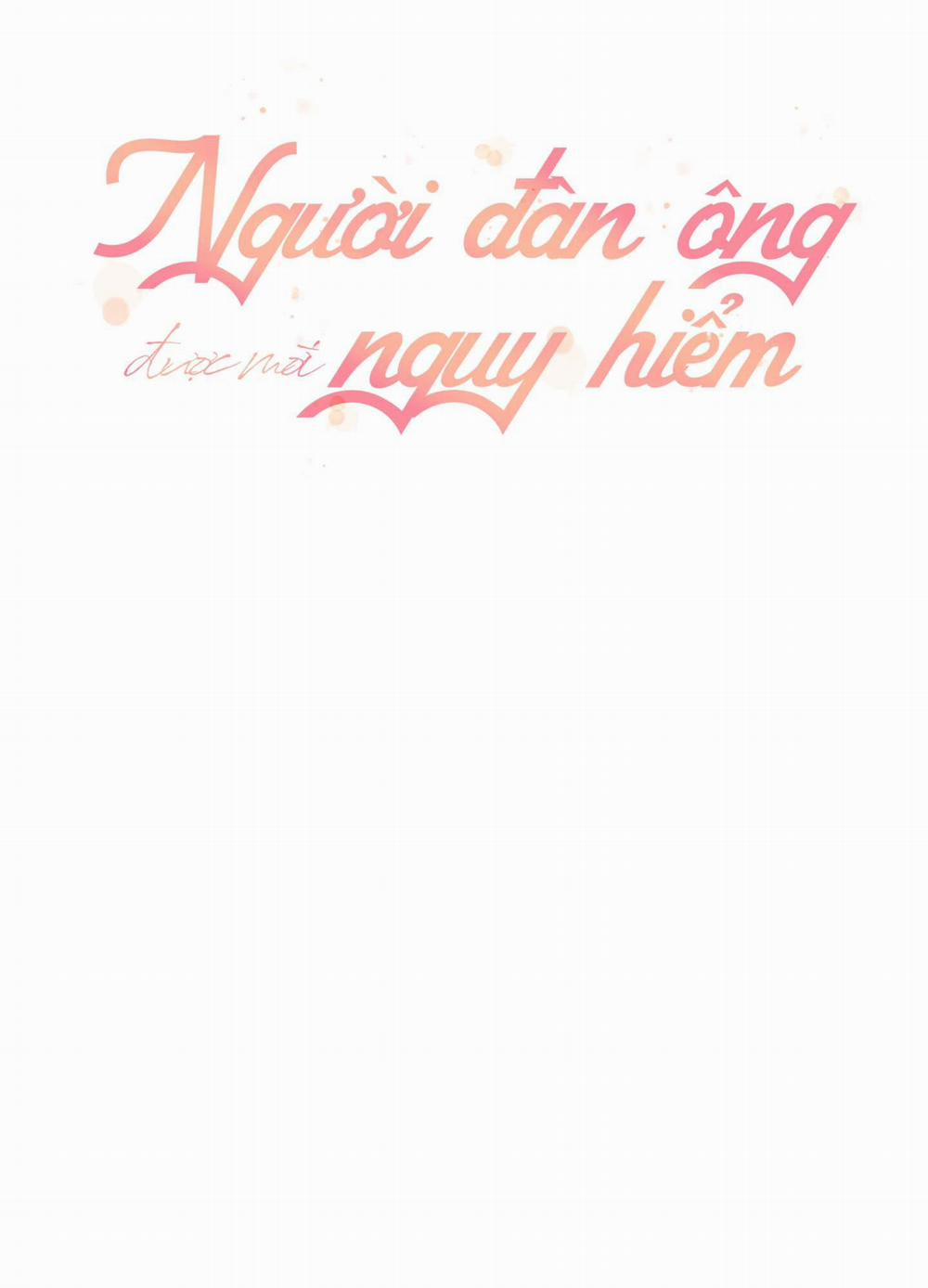 Người Đàn Ông Được Mời Nguy Hiểm 4 trang 14