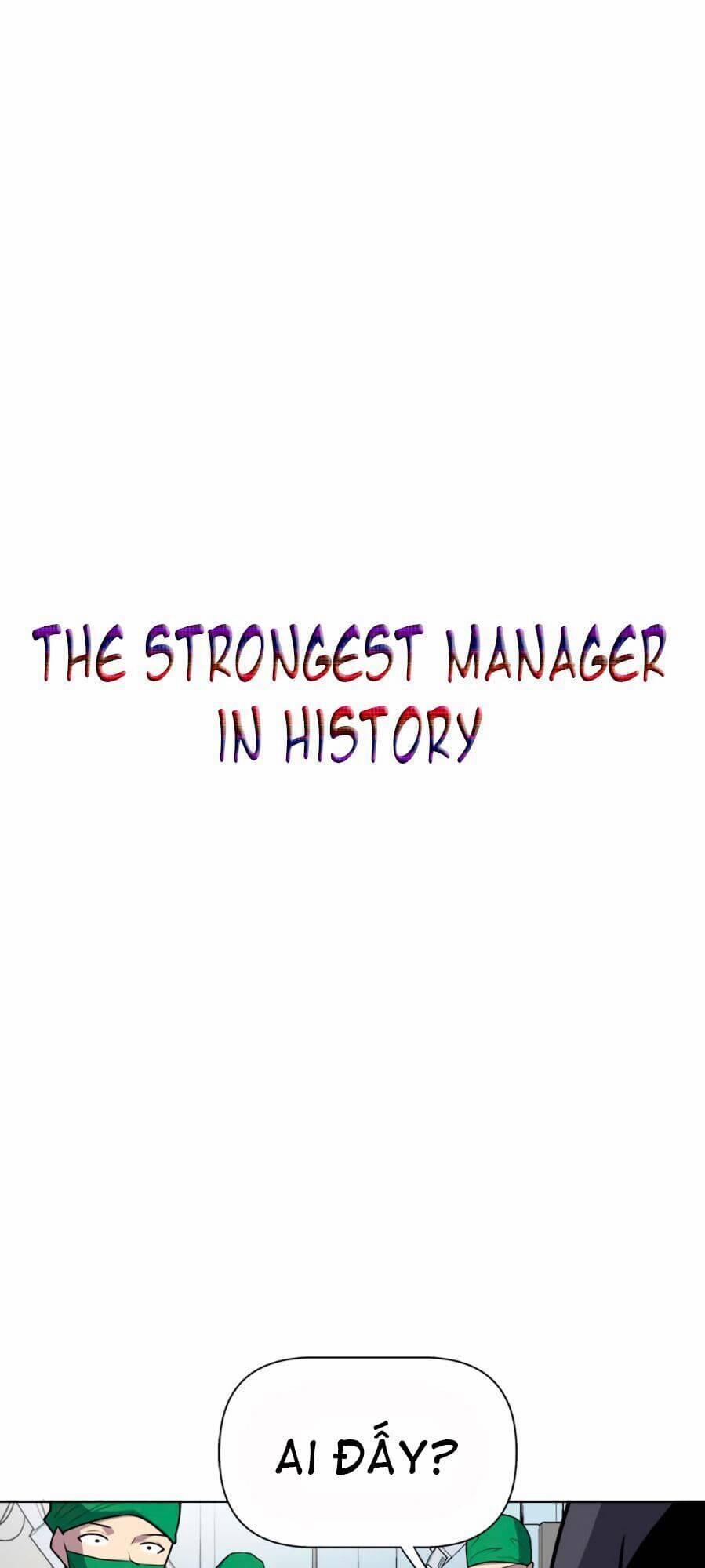 Người Quản Lý Mạnh Nhất Trong Lịch Sử 21 trang 5