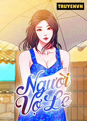 Đọc truyện tranh Người Vợ Lẽ