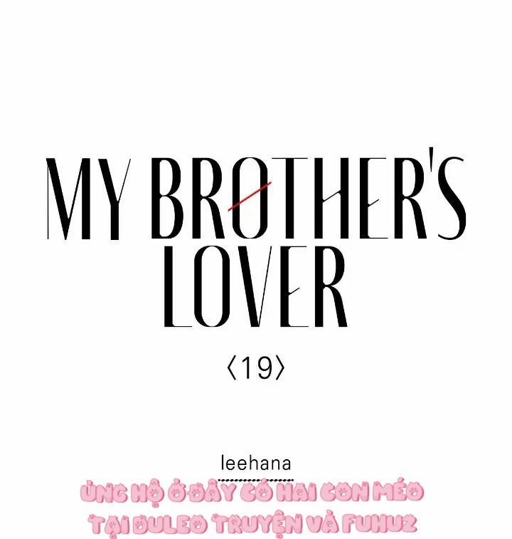 Người Yêu Của Anh Trai Tôi 19 trang 9