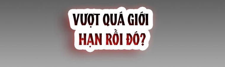 Nguyện Là Thanh Kiếm Trung Thành Bảo Vệ Em 28 trang 109