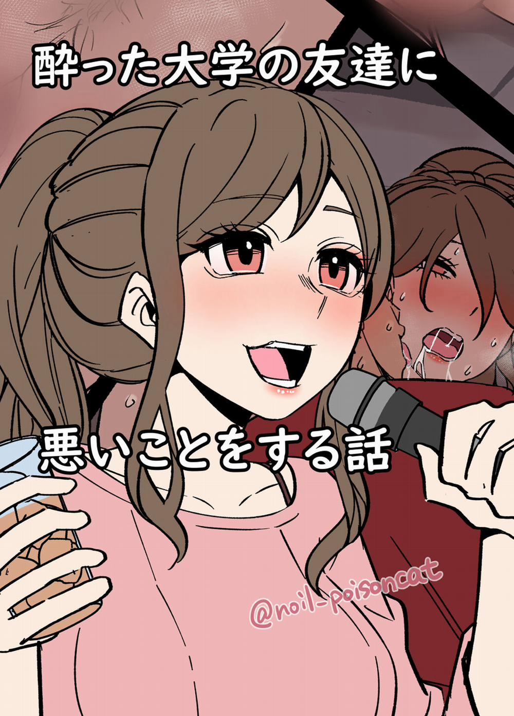 Những cô bạn sinh viên say xỉn Oneshot trang 2