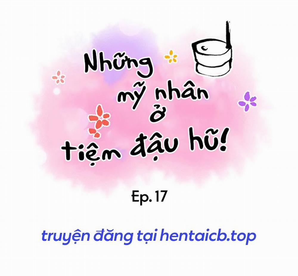 Những Mỹ Nhân Ở Tiệm Đậu Hủ 17 trang 4