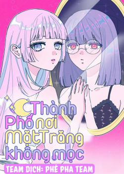 Đọc truyện tranh Nơi Mặt Trăng Không Mọc