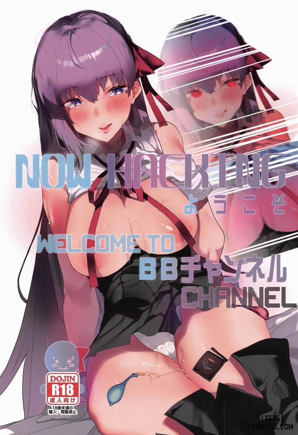 NOW HACKING Youkoso BB Channel Oneshot trang 1