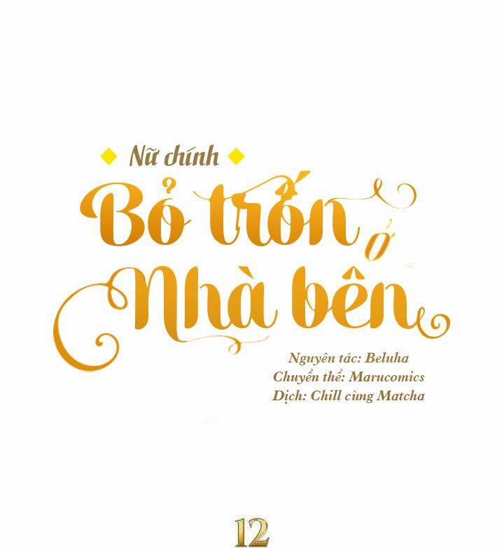 Nữ Chính Bỏ Trốn Ở Nhà Bên 12 trang 10