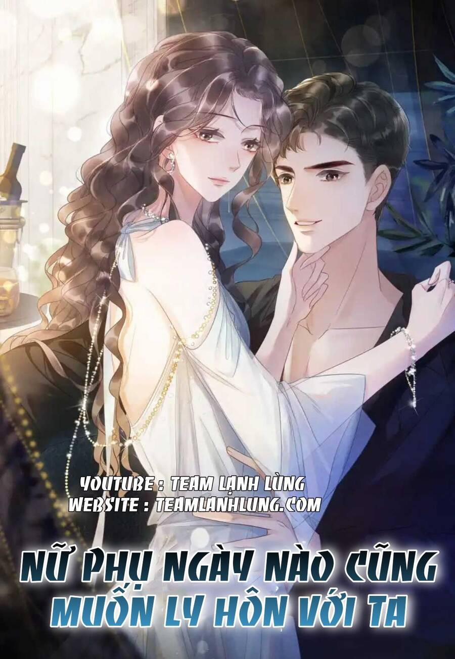 Nữ Phụ Ngày Nào Cũng Muốn Ly Hôn Với Ta 11 trang 0