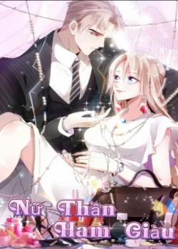 Đọc truyện tranh Nữ Thần Ham Giàu