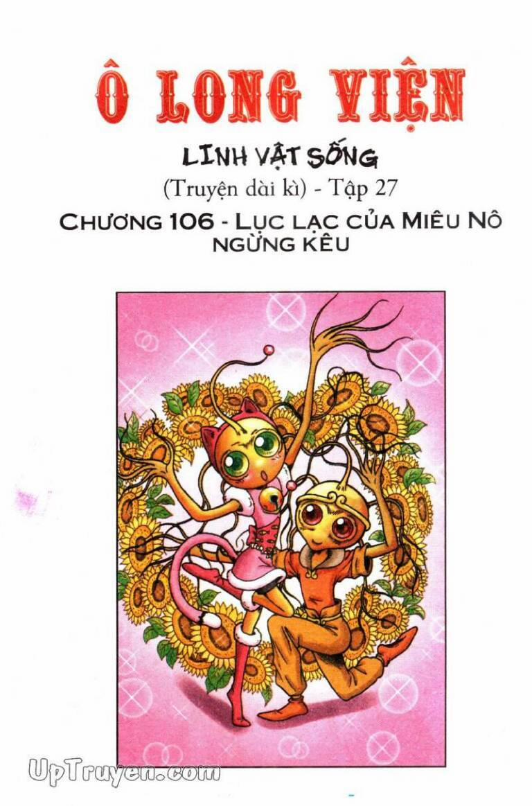 Ô Long Viện Linh Vật Sống 106 trang 1