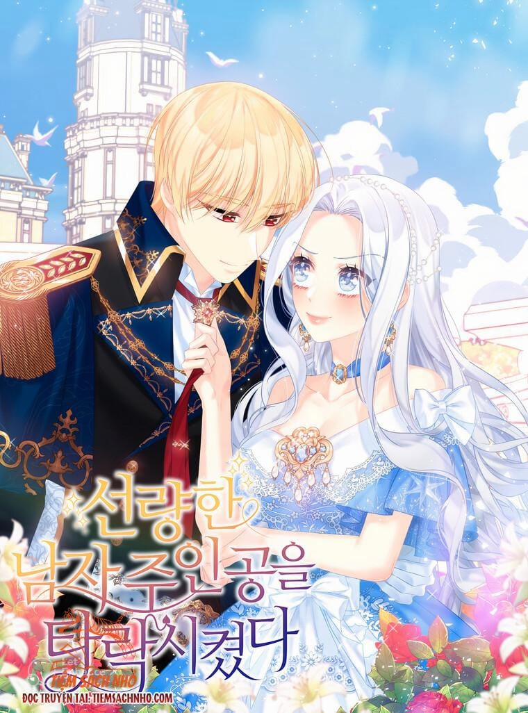 Ơ Tôi Làm Tha Hóa Nam Chính Lương Thiện Mất Tiêu Rồi! 2 trang 0