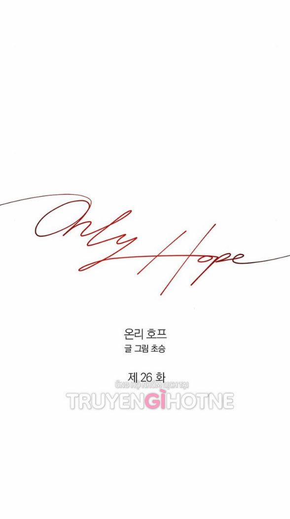 Only Hope - Hy Vọng Duy Nhất 26.1 trang 40