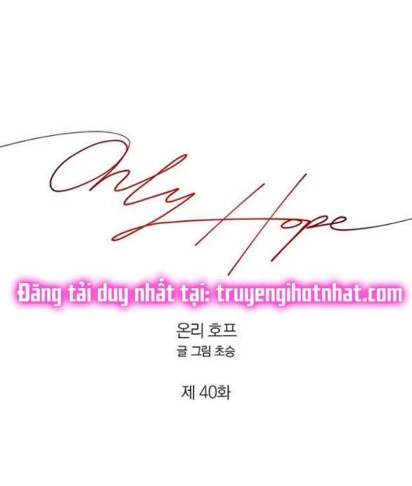 Only Hope - Hy Vọng Duy Nhất 40.1 trang 54