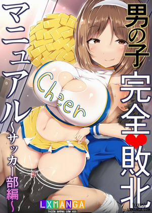 Đọc truyện tranh Otokonoko Kanzen Haiboku Manual ~Soccer-Bu Hen~Truyện Màu