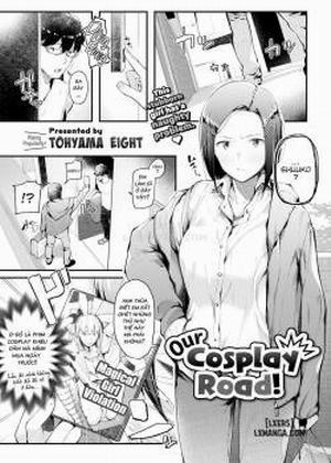 Đọc truyện tranh Our Cosplay Road!