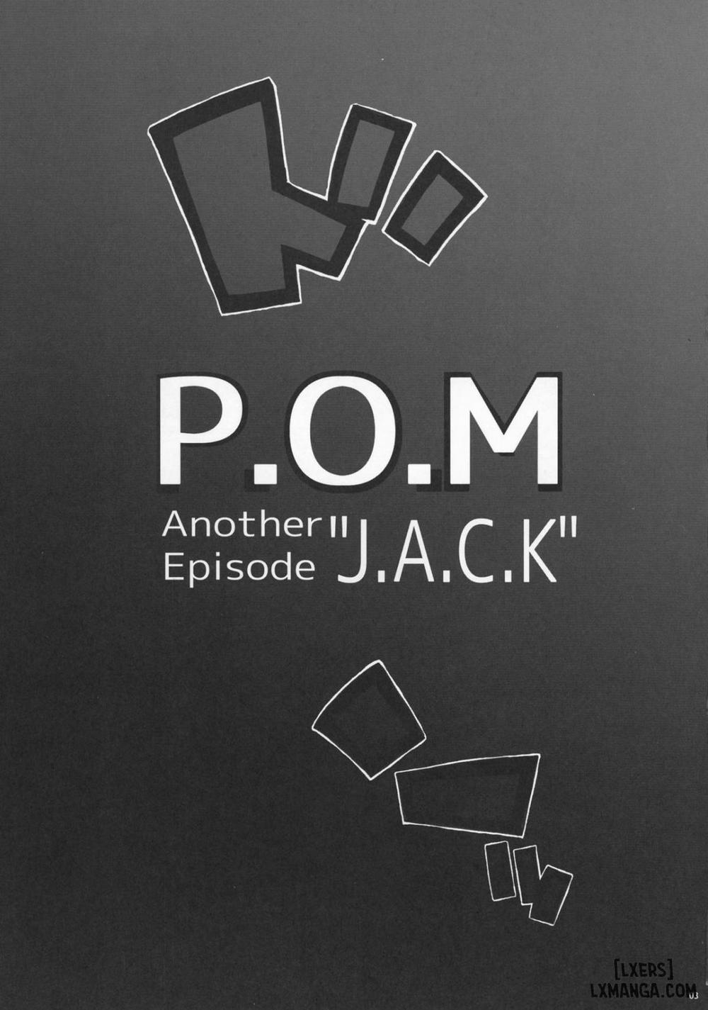P.O.M Another Episode ...J.A.C.K... Oneshot trang 3
