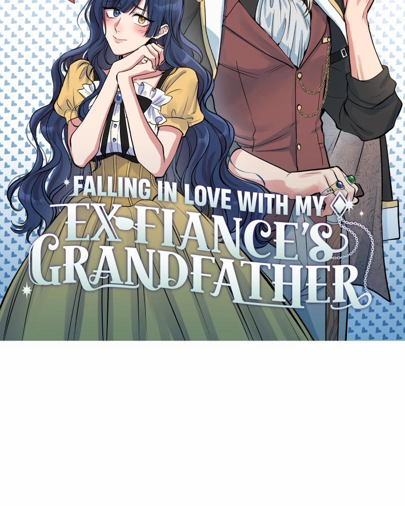 Phải Lòng Ông Nội Của Vị Hôn Phu Cũ Của Tôi 25 trang 12