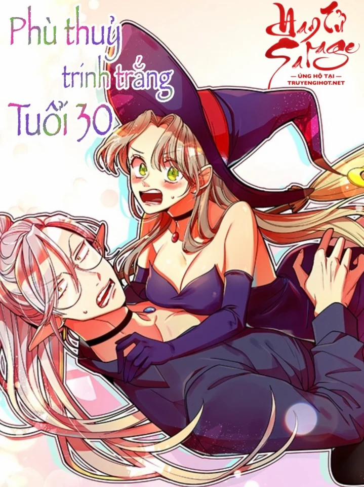 Phù Thuỷ Trinh Trắng Tuổi 30 63 trang 0