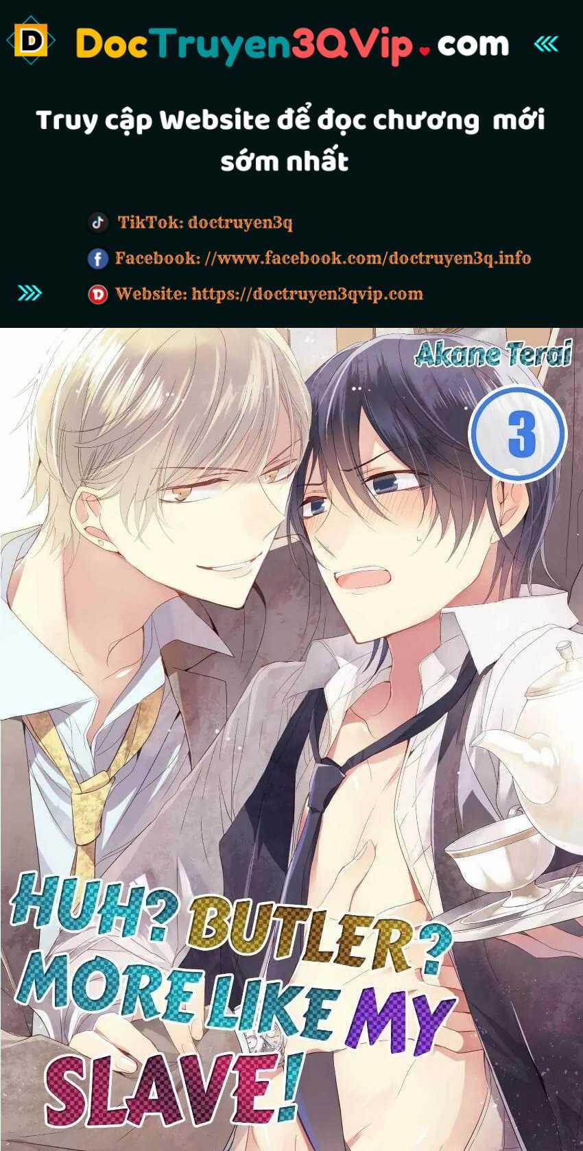 Quản Gia Sao? Nô Lệ Của Ta Thì Đúng Hơn. 3 trang 0