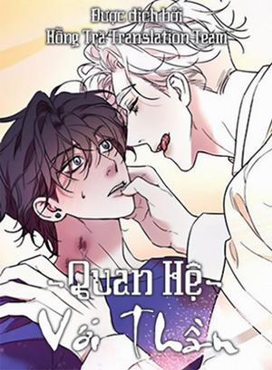 Đọc truyện tranh Quan Hệ Với Thần