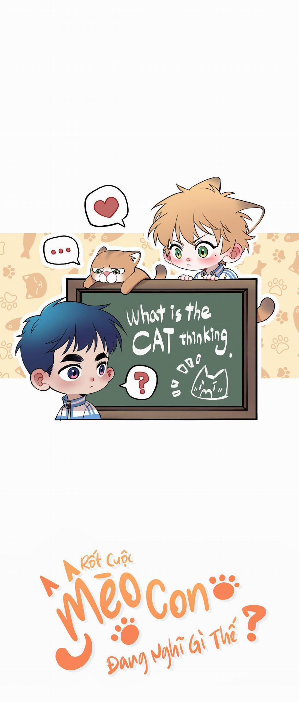 Rốt Cuộc Mèo Con Đang Nghĩ Gì Thế? 14 trang 1