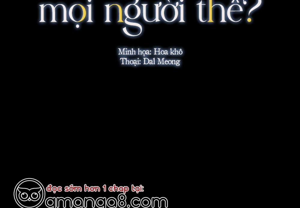 Sao Cậu Lại Luôn Tốt Với Tất Cả Mọi Người Thế? 11 trang 3