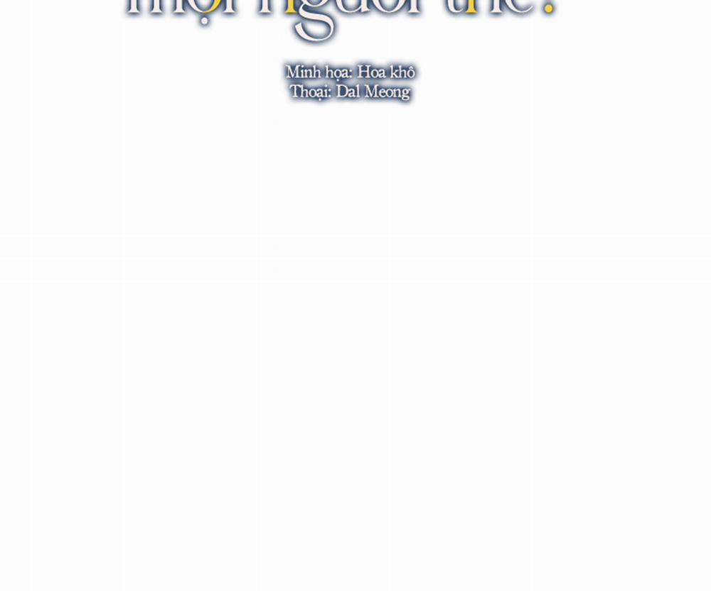 Sao Cậu Lại Luôn Tốt Với Tất Cả Mọi Người Thế? 2 trang 2