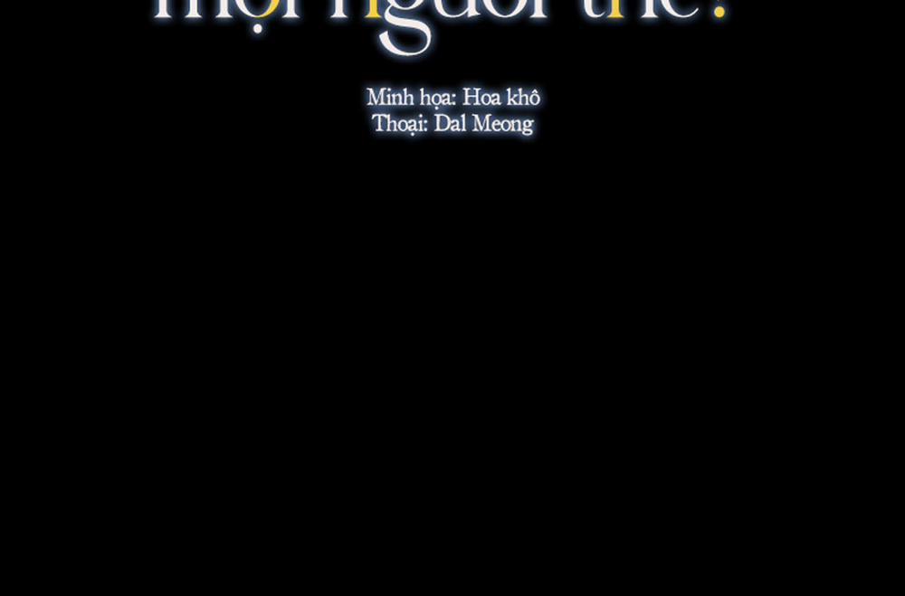 Sao Cậu Lại Luôn Tốt Với Tất Cả Mọi Người Thế? 4 trang 9